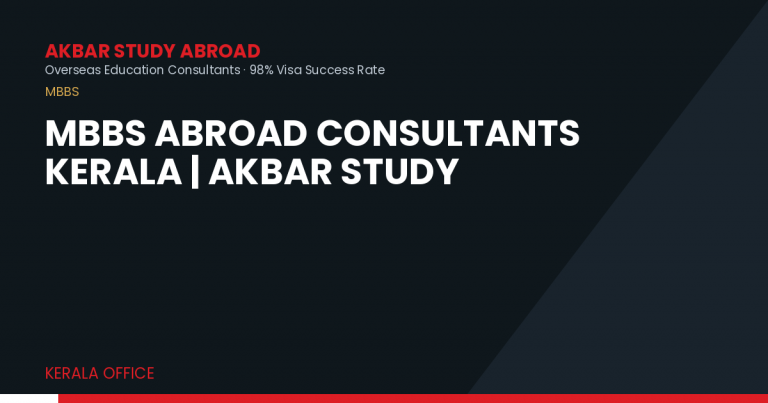 MBBS Abroad Consultants Kerala | Akbar Study