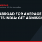 og study abroad for average students india get admission 85x85