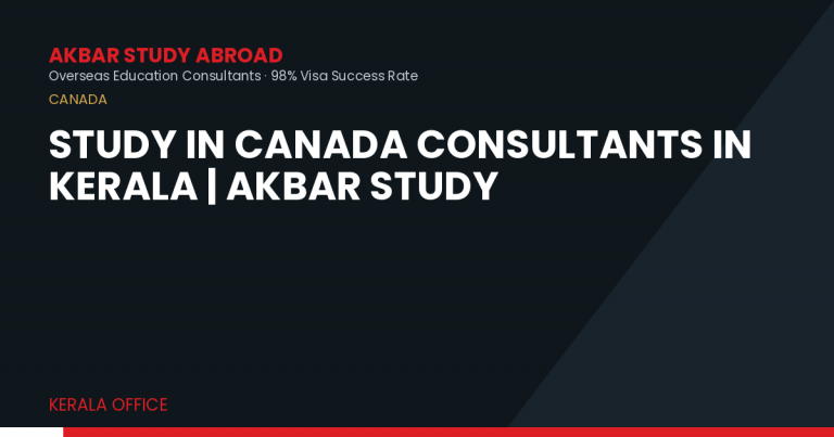 Study in Canada Consultants in Kerala | Akbar Study